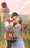 odio y seduccion-margaret moore-9788490000458 odio y seduccion-margaret moore-9788490000458
