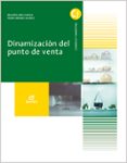 dinamización del punto de venta (ebook)-begoña ares garcia-pedro brenes muñoz-9788490036358 dinamización del punto de venta (ebook)-begoña ares garcia-pedro brenes muñoz-9788490036358