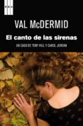 el canto de las sirenas: un caso de tony hill y carol jordan-val mcdermid-9788490062258 el canto de las sirenas: un caso de tony hill y carol jordan-val mcdermid-9788490062258