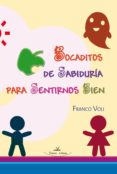 bocaditos de sabiduría para sentirnos bien (ebook)-franco voli-9788490110058 bocaditos de sabiduría para sentirnos bien (ebook)-franco voli-9788490110058