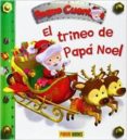peque cuentos el trineo de papa noel-emilie beaumont-9788490248058 peque cuentos el trineo de papa noel-emilie beaumont-9788490248058