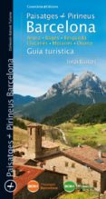 pirineus paisatges barcelona. guia turística-jordi bastart i casse-9788490343258 pirineus paisatges barcelona. guia turística-jordi bastart i casse-9788490343258