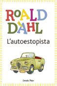 l autoestopista-roald dahl-9788490574058 l autoestopista-roald dahl-9788490574058