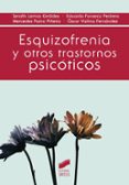 esquizofrenia y otros trastornos psicóticos-9788490772058 esquizofrenia y otros trastornos psicóticos-9788490772058
