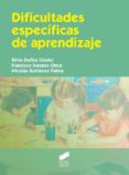 dificultades específicas de aprendizaje (ebook)-silvia defior citoler-francisca serrano chica-nicolas gutierrez palma-9788490777558 dificultades específicas de aprendizaje (ebook)-silvia defior citoler-francisca serrano chica-nicolas gutierrez palma-9788490777558