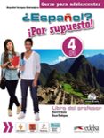 ¿español? ¡por supuesto! 4 (nivel b1) libro del profesor-maria angeles palomino brell-9788490812358 ¿español? ¡por supuesto! 4 (nivel b1) libro del profesor-maria angeles palomino brell-9788490812358