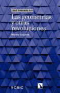 las geometrías y otras revoluciones-marina logares jimenez-9788490975558 las geometrías y otras revoluciones-marina logares jimenez-9788490975558