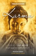 karma: que es, que no es, por que es importante-traleg kyabgon-9788491112358 karma: que es, que no es, por que es importante-traleg kyabgon-9788491112358