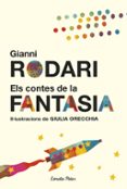 els contes de la fantasia-gianni rodari-9788491370758 els contes de la fantasia-gianni rodari-9788491370758