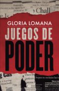 juegos de poder (ebook)-gloria lomana-9788491641858 juegos de poder (ebook)-gloria lomana-9788491641858