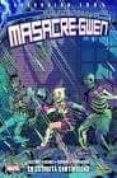 la increible masacre-gwen 3. en estricta continuidad-9788491674658 la increible masacre-gwen 3. en estricta continuidad-9788491674658