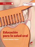 educación para la salud oral-carmen sanchez hueso-9788491710158 educación para la salud oral-carmen sanchez hueso-9788491710158