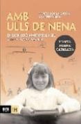 amb ulls de nena-encarnacio martorell i gil-9788492406258 amb ulls de nena-encarnacio martorell i gil-9788492406258