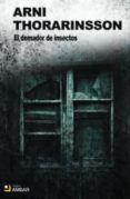 el domador de insectos-arni thorarinsson-9788492687558 el domador de insectos-arni thorarinsson-9788492687558