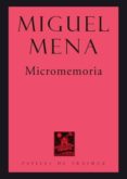micromemoria-miguel mena-9788492942558 micromemoria-miguel mena-9788492942558