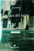 al dios del lugar-xuan bello-9788493540258 al dios del lugar-xuan bello-9788493540258
