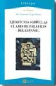 ejercicios sobre las clases de palabras del español-maria victorina crego garcia-9788493549558 ejercicios sobre las clases de palabras del español-maria victorina crego garcia-9788493549558