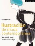 ilustracion de moda contemporanea: iniciacion al dibujo tecnico-naoki watanabe-9788493650858 ilustracion de moda contemporanea: iniciacion al dibujo tecnico-naoki watanabe-9788493650858
