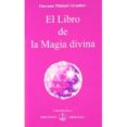 el libro de la magia divina-mikhaël aïvanhov omraad-9788493685058 el libro de la magia divina-mikhaël aïvanhov omraad-9788493685058