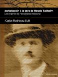 introduccion a la obra de ronald fairbairn: los origenes del psic oanalisis relacional-carlos rodriguez sutil-9788493965358 introduccion a la obra de ronald fairbairn: los origenes del psic oanalisis relacional-carlos rodriguez sutil-9788493965358