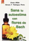 sana tu autoestima con las flores de bach (ebook)-9788494302558 sana tu autoestima con las flores de bach (ebook)-9788494302558