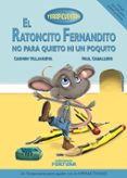 terapicuentos 3: el ratoncito fernandito no para quieto ni un poquito-carmen villanueva rivero-9788494309458 terapicuentos 3: el ratoncito fernandito no para quieto ni un poquito-carmen villanueva rivero-9788494309458