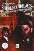 sherlock holmes y las sombras de whitechapel (2ª ed.)-carmen moreno-9788494496158 sherlock holmes y las sombras de whitechapel (2ª ed.)-carmen moreno-9788494496158