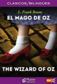el mago de oz / the wizard of oz (ed. bilingüe español-ingles)-l. frank baum-9788494510458 el mago de oz / the wizard of oz (ed. bilingüe español-ingles)-l. frank baum-9788494510458