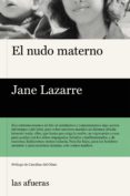 el nudo materno (ebook)-9788494733758 el nudo materno (ebook)-9788494733758