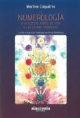 la numerologia a la luz del arbol de vida y las letras hebraicas: como reconocer nuestras herencias familiares-martine coquatrix-9788494847158 la numerologia a la luz del arbol de vida y las letras hebraicas: como reconocer nuestras herencias familiares-martine coquatrix-9788494847158