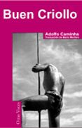 buen criollo-adolfo caminha-9788495346858 buen criollo-adolfo caminha-9788495346858