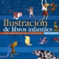 ilustracion de libros infantiles: como crear imagenes para su pub licacion-martin salisbury-9788495376558 ilustracion de libros infantiles: como crear imagenes para su pub licacion-martin salisbury-9788495376558