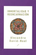 inmortalidad y reencarnacion-alexandra david-neel-9788495496058 inmortalidad y reencarnacion-alexandra david-neel-9788495496058