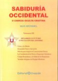 sabiduria occidental o ciencia oculta cristiana (vol. iii)-max heindel-9788495919458 sabiduria occidental o ciencia oculta cristiana (vol. iii)-max heindel-9788495919458