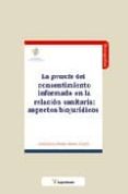 la praxis del consentimiento informado en la relacion sanitaria: aspectos biojuridicos-jose carlos abellan salort-9788496705258 la praxis del consentimiento informado en la relacion sanitaria: aspectos biojuridicos-jose carlos abellan salort-9788496705258