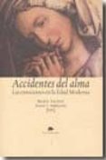 accidentes del alma: las emociones en la edad moderna-maria tausiet-james s. amelang-9788496775558 accidentes del alma: las emociones en la edad moderna-maria tausiet-james s. amelang-9788496775558