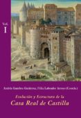 estructura y evolucion de la casa real de castilla (estuche 2 vol s)-andres gambra gutierrez-felix labrador arroyo-9788496813458 estructura y evolucion de la casa real de castilla (estuche 2 vol s)-andres gambra gutierrez-felix labrador arroyo-9788496813458