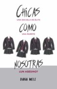 chicas como nosotras-dana mele-9788496886858 chicas como nosotras-dana mele-9788496886858