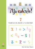¡ya calculo! 7 (3º educacion primaria) sumas, restas y multiplica ciones llevando-jose martinez romero-9788497004558 ¡ya calculo! 7 (3º educacion primaria) sumas, restas y multiplica ciones llevando-jose martinez romero-9788497004558