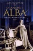la duquesa de alba: la ultima diva de la nobleza-maria eugenia yagüe-9788497348058 la duquesa de alba: la ultima diva de la nobleza-maria eugenia yagüe-9788497348058