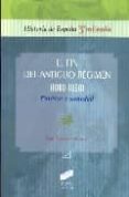 el fin del antiguo regimen (1808-1868) politica y sociedad-juan francisco fuentes aragones-9788497565158 el fin del antiguo regimen (1808-1868) politica y sociedad-juan francisco fuentes aragones-9788497565158