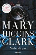 noche de paz-mary higgins clark-mary higgins clark-9788497595858 noche de paz-mary higgins clark-mary higgins clark-9788497595858