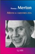 místics i mestres zen-thomas merton-9788497794558 místics i mestres zen-thomas merton-9788497794558