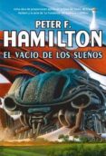 el vacio de los sueños-peter f. hamilton-9788498006858 el vacio de los sueños-peter f. hamilton-9788498006858