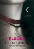 elegida (ebook)-p.c. cast-kristin cast-9788498009958 elegida (ebook)-p.c. cast-kristin cast-9788498009958