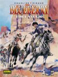 blueberry nº 16: fort navajo-jean michel charlier-jean giraud-9788498144758 blueberry nº 16: fort navajo-jean michel charlier-jean giraud-9788498144758