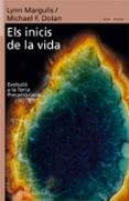 els inicis de la vida-lynn margulis-michael f. dolan-9788498240658 els inicis de la vida-lynn margulis-michael f. dolan-9788498240658