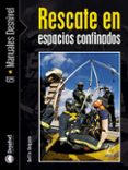 rescate en espacios confinados-delfin delgado-9788498290158 rescate en espacios confinados-delfin delgado-9788498290158