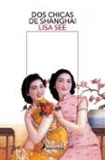 dos chicas de shanghai-lisa see-9788498383058 dos chicas de shanghai-lisa see-9788498383058
