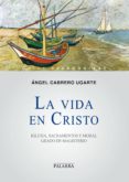 la vida en cristo-9788498407358 la vida en cristo-9788498407358